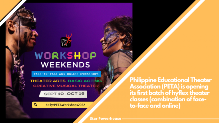 Teatro Pinas : Philippine Educational Theater Association is opening its first batch of hyflex theater classes (combination of face-to-face and online)