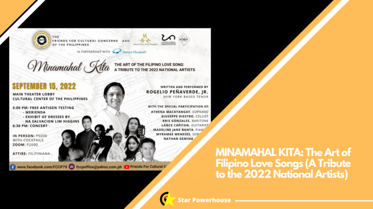 Teatro Pinas : MINAMAHAL KITA: The Art of Filipino Love Songs (A Tribute to the 2022 National Artists)
