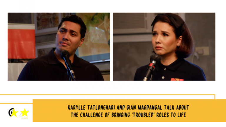 Karylle Tatlonghari and Gian Magdangal talk about the challenge of bringing ‘troubled’ roles to life
